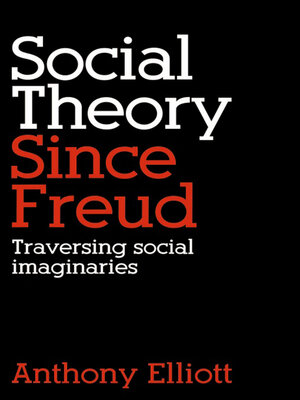 cover image of Social Theory Since Freud